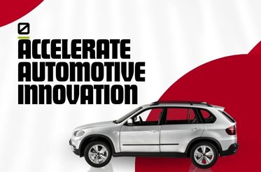 Accelerate automotive innovation