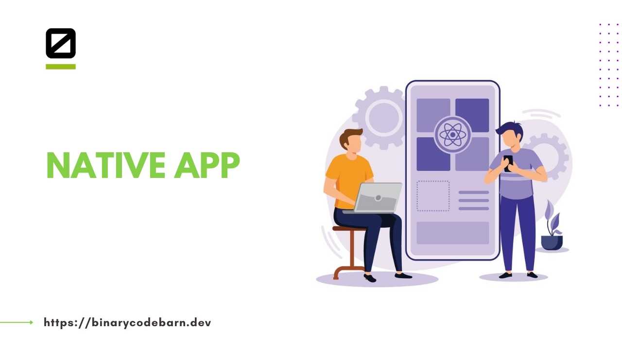 Native App